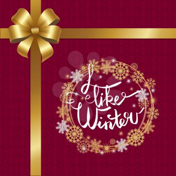 I like winter poster with decor bow and ribbon in left up corner, decorated by frame made of silver and golden snowflakes isolated on burgundy background