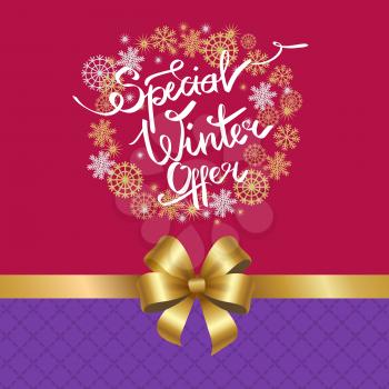 Special winter offer poster in pink and purple colors, divided by golden ribbon with bow, decorative frame made of snowflakes vector illustration