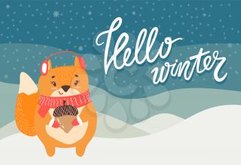 Hello winter greeting card happy squirrel with acorn icon isolated on winter landscape, vector illustration with cute animal with fur headphones