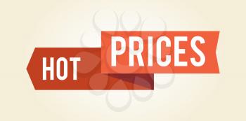 Hot prices colorful sign icon isolated on white background. Vector illustration with orange sign and discount advert pointing on left on red ribbon