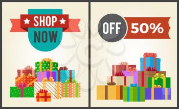 Shop now hot prices 50 half discount off promo labels on advertisement posters with heaps of present gift boxes vector illustrations isolated on white