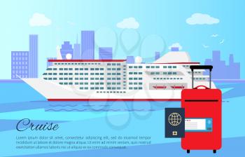 Cruise ship and luggage, poster with headline and text sample, bag and passport, cityscape and clear sky, clouds isolated on vector illustration
