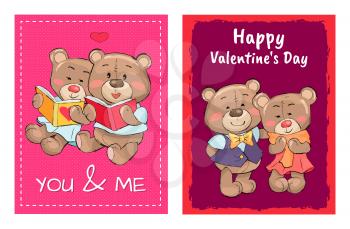 Happy Valentines day you and me posters set, teddy bears in love reading books, walk together hugging each other, greeting cards design vector