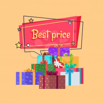 Best price inscription in square bubble with piles of presents and gift boxes vector illustration isolated on beige background. Big sale discounts
