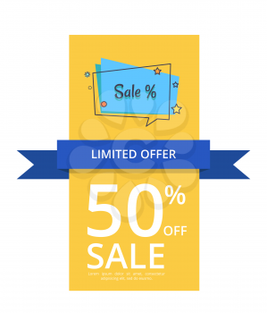 Limited offer 50 off sale with inscription vector isolated on white with text. Template blue ribbon, good proposal info about half price discount