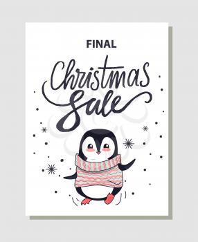 Final Christmas sale promo poster with penguin bird in sweater on background of snowflakes vector illustration banner total discounts concept