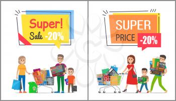 Super sale with nice price promo posters. Happy families spend time together on shopping and carry full trolleys with goods vector illustrations.
