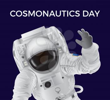 Cosmonautics Day promotional poster with spaceman in modern white pressure suit that waves with his hand isolated cartoon flat vector illustration.