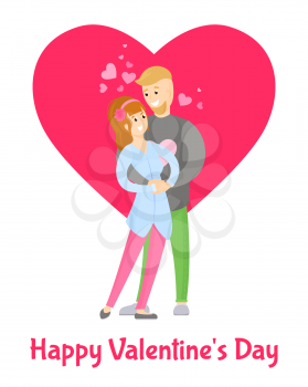 Happy Valentines Day poster with boy and girl tenderly hugging, young lovers embracing, hearts over them, man and woman in love, happy couple vector