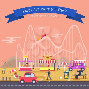 Dirty amusement park, lets keep our city clean, poster with people and junk, plastic bottles and smoking man, protection and eco vector illustration