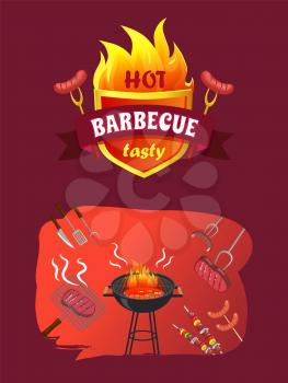 Hot barbecue party emblem with text and roasted sausages. Brazier with fire, meat in griddle, beefsteak on fork, brochettes and satay on skewer vector