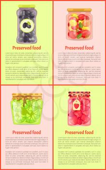 Preserved food, fruits and vegetables, posters. Spicy olives, tomatoes with greenery, sour lime, sweet strawberry in jars vector illustrations set.