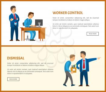 Worker control and dismissal, bad boss leader of company and worker vector posters. Employee and director checking process and controlling every step