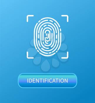 Identification fingerprint verification poster vector. Fingermark and thumbprint, dactylogram authorization process. Recognition of human personal data