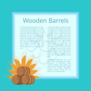 Wooden barrels and ripe wheat ears behind isolated vector illustration. Casks with beer superimposed on square with text and blue background