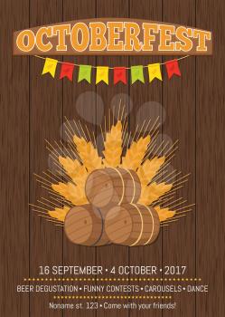 Octoberfest or Oktoberfest promotional poster with wood backdrop. Wooden barrels with beer vector of hollow cylindrical containers on ears of wheat