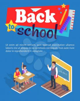Back to school poster with stationery two students boy and girl sitting at desk and teacher standing near blackboard at grammar lesson vector illustration