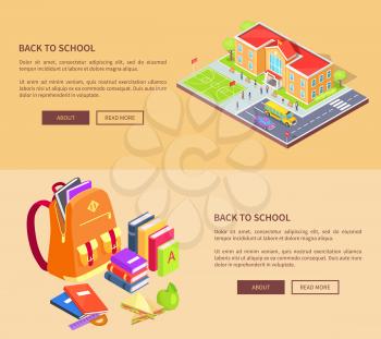 Back to school web posters with educational establishment area and backpack full of books and stationery supplies isolated 3d vector illustrations