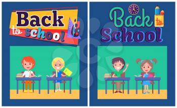 Back to school posters with girls and boys during lessons sitting at deskd and doing daily activities vectors with sticker inscription above illustration
