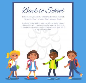 Back to school poster with children in stylish clothes with full rucksacks, educational books isolated vector set on white frame with place for text