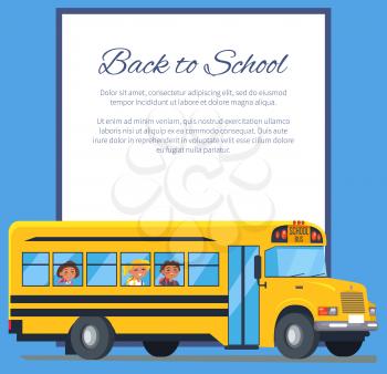 Back to school poster with icon of conventional-style yellow school bus used for student transportation with kids sitting inside vector illustration