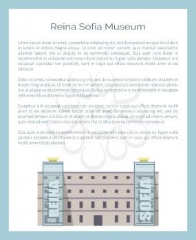Reina Queen Sofia Museum located in Madrid, mainly dedicated to Spanish art, vector illustration one of most famous world's heritage symbol, text sample
