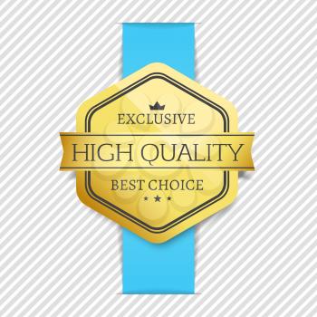 Exclusive high quality best choice golden award guarantee label logo isolated on striped background gold stamp vector illustration sticker with crown