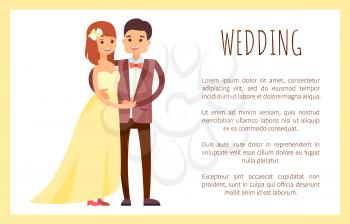 Wedding banner, man and loved woman, groom dressed in suit and bride wearing dress of yellow color, text sample isolated on vector illustration