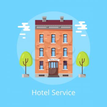 Hotel service bright poster with brick building with sign Best Hotel above entrance. Vector illustration of resort building on light blue background