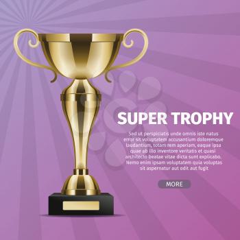 Super trophy vector web banner with golden cup. Shiny goblet realistic illustration on stripped background. Prize for victory in competition
