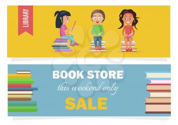 Bookstore this weekend only sale voucher with heaps of literature and kids library with reading children vector illustration.