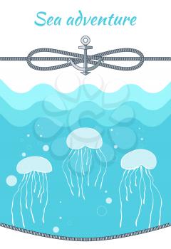 Sea adventure blue poster with anchor and rope, waves and jellyfish with bubbles, medusa swimming in water vector illustration, isolated on white