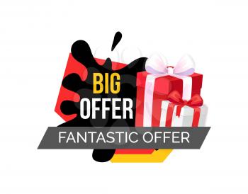 Big fantastic offer shopping tag with gift boxes isolated icon. Splash slot with bargains, special price with promo sticker, present in decor wrapping paper