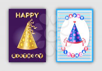 Happy Birthday magic hats, carnival headwear for parties and anniversaries vector illustration posters set. Paper caps on greeting cards, birth event headgear