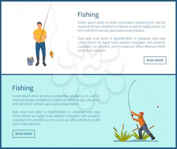Fishing activities of men posters set with headlines. People with rod and bucket on ground. Male standing surrounded by plants vector illustration