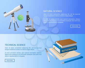 Technical and natural sciences web posters with modern powerful equipment, telescope and microscope, pile of books on mathematics vector illustrations.