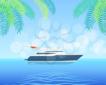 Modern yacht sailing in sea or ocean on background of blue sky and palm leaves vector illustration. Motor boat on water in sunny day