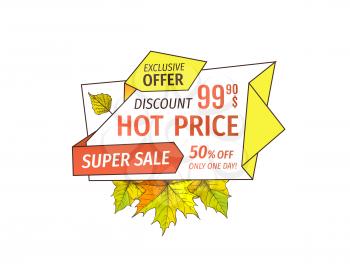 Promotional label with maple leaves, oak foliage color autumn symbols on advert tag. Exclusive offer only one day on Thanksgiving special price 99.90