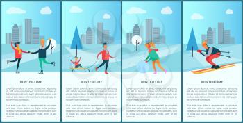 Wintertime posters with text sample and headlines, set of placards with people skiing and skating, father and son, snowball vector illustration