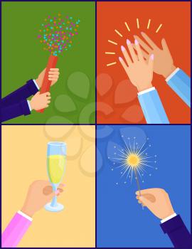 Peoples hands with symbolic objects, firecracker and confetti, Bengal light and glass with champagne, applause isolated on vector illustration