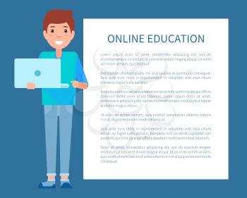 Online education poster with place for text, man with notebook in hands, vector illustration banner advert education via internet, male with computer