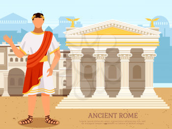 Ancient emperor near roman pantheon temple building with columns, antique culture vector poster. Italian landmark, old temple in city square. Governor stands near traditional historical construction