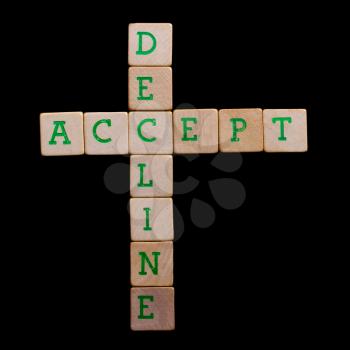 Letters on old wooden blocks (accept, decline)