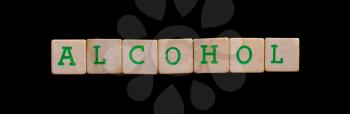 Letters on old wooden blocks (alcohol)