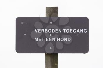Sign in the Netherlands saying 'No entrance with a dog'