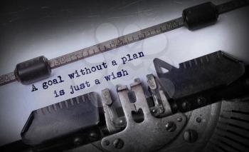 Vintage inscription made by old typewriter, A goal without a plan is just a wish