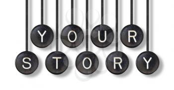Typewriter buttons, isolated on white background - Your story