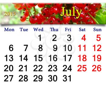 calendar for July of 2015 year on the background of ripe red currant