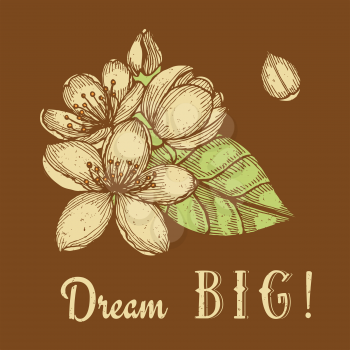 Dream big poster with engraved cherry blossom  in vintage style, vector