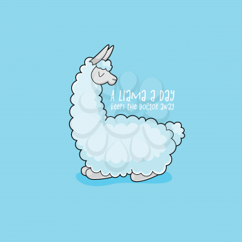 A llama a day keeps the doctor away, cute vector poster
